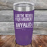 products/I-Am-The-Father-Your-Argument-Invalid-20oz-Purple_TPC-20Z-09-5277.jpg