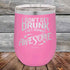 products/I-Don_t-Get-Drunk-I-Get-Totally-Awesome-12oz-Pink_TPC-12Z-05-5617.jpg