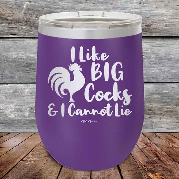 I Like BIG Cocks & I Cannot Lie - Powder Coated Etched Tumbler