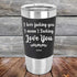 products/I-Love-Fucking-Love-You-I-Mean-I-Fucking-Love-You-20oz-Black_TSW-20Z-16-5119.jpg