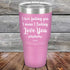 products/I-Love-Fucking-Love-You-I-Mean-I-Fucking-Love-You-30oz-Lavender_TPC-30Z-08-5118.jpg