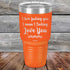 products/I-Love-Fucking-Love-You-I-Mean-I-Fucking-Love-You-30oz-Orange_TPC-30Z-12-5118.jpg