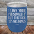 products/I-Love-Your-Personality-But-That-Dick-is-For-Sure-A-Nice-Bonus-12oz-Blue_TPC-12z-04-5108.jpg