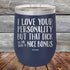 products/I-Love-Your-Personality-But-That-Dick-is-For-Sure-A-Nice-Bonus-12oz-Navy_TPC-12z-11-5108.jpg