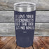 products/I-Love-Your-Personality-But-That-Dick-is-For-Sure-A-Nice-Bonus-20oz-Navy_TPC-20z-11-5109.jpg