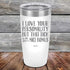 products/I-Love-Your-Personality-But-That-Dick-is-For-Sure-A-Nice-Bonus-20oz-White_TPC-20z-14-5109.jpg