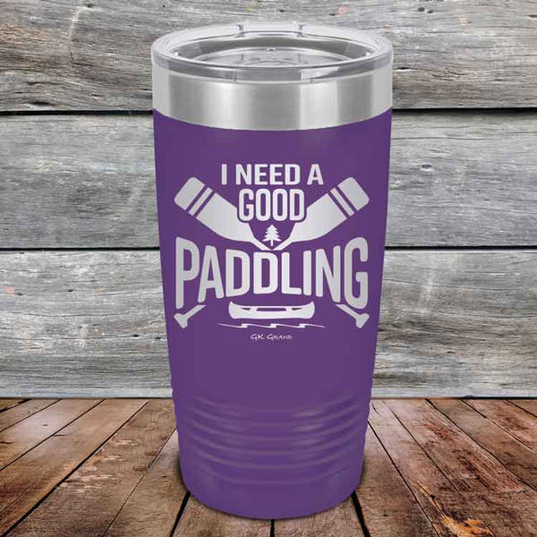 I Need a Good Paddling - 20 oz & 30 oz Powder Coated Etched Tumbler