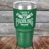 products/I-Need-a-Good-Padding-30oz-Green_TPC-30z-15-5607.jpg