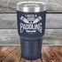 products/I-Need-a-Good-Padding-30oz-Navy_TPC-30z-11-5607.jpg