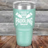 products/I-Need-a-Good-Padding-30oz-Teal_TPC-30z-06-5607.jpg