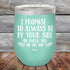 products/I-Promise-To-Always-Be-By-Your-Side-Or-Under-You-Or-On-Top-12oz-TEal_TPC-12Z-06-5120.jpg