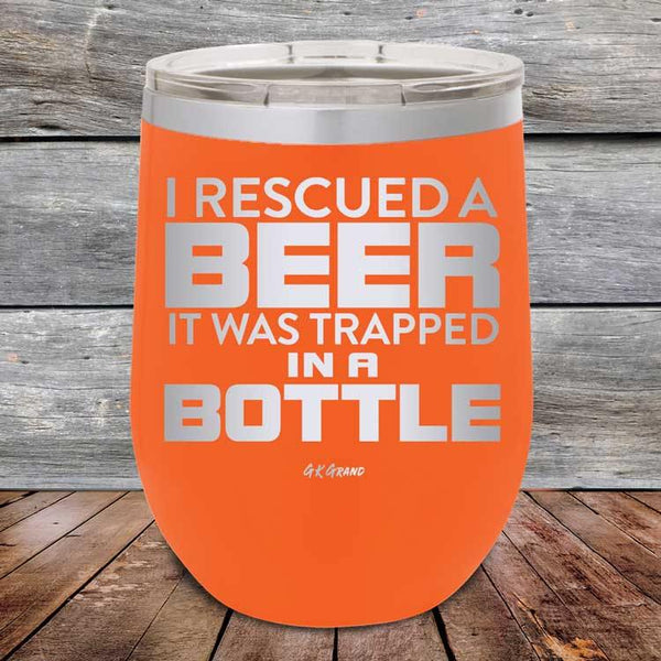 I Rescued A Beer It Was Trapped In A Bottle - Powder Coated Etched Tumbler - GK GRAND GIFTS