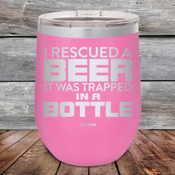 I Rescued A Beer It Was Trapped In A Bottle - Powder Coated Etched Tumbler - GK GRAND GIFTS