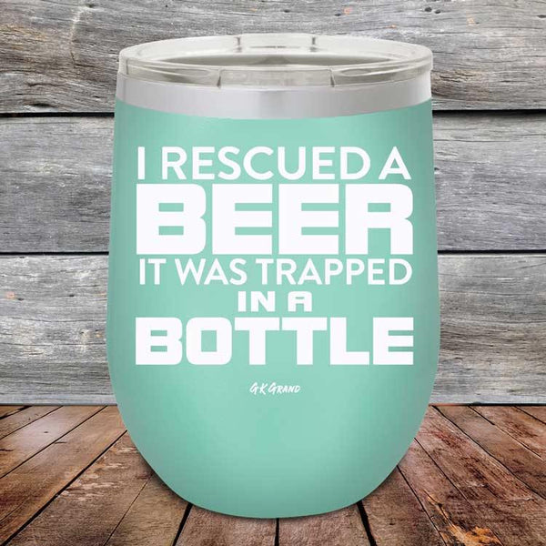 I Rescued A Beer It Was Trapped In A Bottle - Powder Coated Etched Tumbler - GK GRAND GIFTS