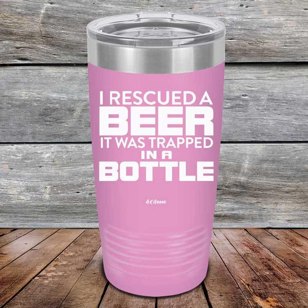 I Rescued A Beer It Was Trapped In A Bottle - Powder Coated Etched Tumbler - GK GRAND GIFTS