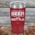 products/I-Rescued-A-Beer-It-Was-Trapped-In-A-Bottle-20oz-Maroon_TPC-20z-13-5125.jpg