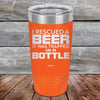 I Rescued A Beer It Was Trapped In A Bottle - Powder Coated Etched Tumbler - GK GRAND GIFTS