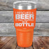 products/I-Rescued-A-Beer-It-Was-Trapped-In-A-Bottle-20oz-Orange_TPC-20z-12-5126.jpg