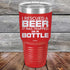 products/I-Rescued-A-Beer-It-Was-Trapped-In-A-Bottle-20oz-Red_TPC-20z-03-5126.jpg