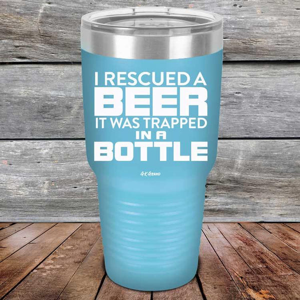 I Rescued A Beer It Was Trapped In A Bottle - Powder Coated Etched Tumbler - GK GRAND GIFTS