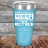 products/I-Rescued-A-Beer-It-Was-Trapped-In-A-Bottle-20oz-Sky_TPC-20z-07-5126.jpg