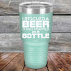 I Rescued A Beer It Was Trapped In A Bottle - Powder Coated Etched Tumbler - GK GRAND GIFTS