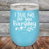 products/I-Still-Fall-For-You-Everyday-12oz-Sky_TPC-12Z-07-5637.jpg