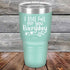 products/I-Still-Fall-For-You-Everyday-30oz-Teal_TPC-30Z-06-5639.jpg