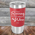 products/I-Tried-Running-But-I-Kept-Spilling-My-Wine-20oz-Red_TSW-20z-03-5187.jpg