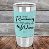 I Tried Running But I Kept Spilling My Wine - Premium Silicone Wrapped Engraved Tumbler - GK GRAND GIFTS