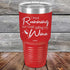 products/I-Tried-Running-But-I-Kept-Spilling-My-Wine-30oz-Red_TPC-30z-03-5186.jpg