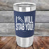 products/I-Will-Stab-You_-20oz-Navy_TSW-20z-11-5564.jpg