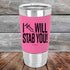 products/I-Will-Stab-You_-20oz-Pink_TSW-20z-05-5564.jpg