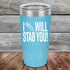 products/I-Will-Stab-You_-20oz-Sky_TPC-20z-07-5562.jpg