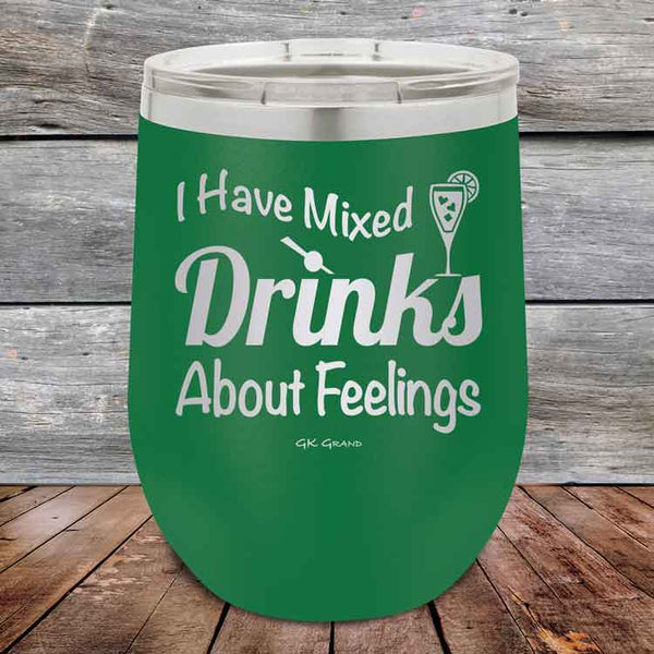 I Have Mixed Drinks About Feelings - Powder Coated Etched Tumbler