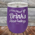 products/I-have-mixed-Drinks-about-feelings-12oz-Purple_TPC-12z-09-5537.jpg