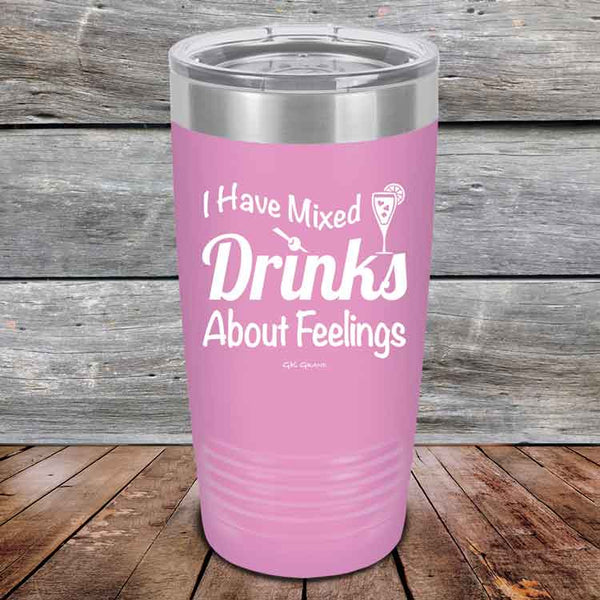 I Have Mixed Drinks About Feelings - Powder Coated Etched Tumbler