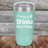 products/I-have-mixed-Drinks-about-feelings-20oz-Teal_TPC-20z-06-5538.jpg