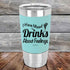 products/I-have-mixed-Drinks-about-feelings-20oz-Teal_TSW-20z-06-5540.jpg