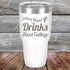 products/I-have-mixed-Drinks-about-feelings-30oz-White_TPC-30z-14-5539.jpg