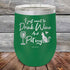 products/I-just-want-to-Drink-Wine-and-Pet-my-Kitty-12oz-Green_TPC-12z-15-5461.jpg