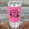 I just want to Drink Wine and Pet my Pussy-Cat - Premium Silicone Wrapped Engraved Tumbler