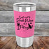 products/I-just-want-to-Drink-Wine-and-Pet-my-Kitty-20oz-Pink_TSW-20z-05-5464.jpg