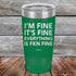 products/IFine-Its-Fine-Everything-Is-Fkn-Fine-20oz-Green_TPC-20z-15-5197.jpg