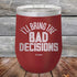 products/I_ll-Bring-The-Bad-Decisions-12oz-Maroon_TPC-12Z-13-5080.jpg