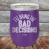 products/I_ll-Bring-The-Bad-Decisions-12oz-Purple_TPC-12Z-09-5080.jpg