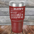 products/I_m-BLUNT-because-GOD-Rolled-Me-That-Way-30oz-Maroon_TPC-30z-13-5435.jpg