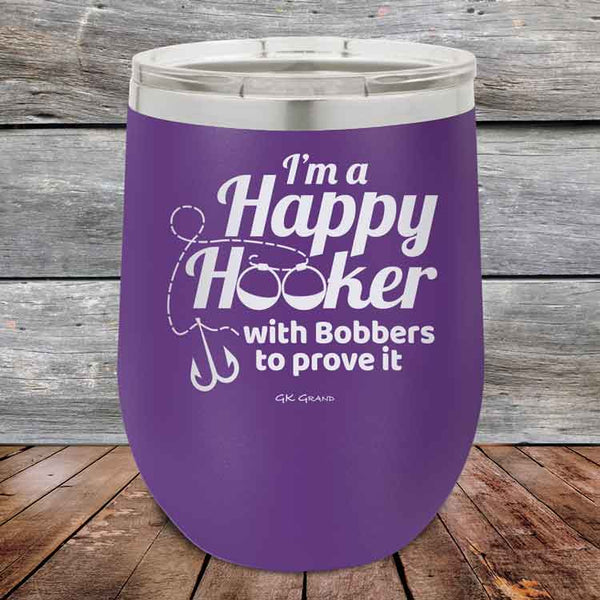 I'm a Happy Hooker with bobbers to prove it - Powder Coated Etched Tumbler