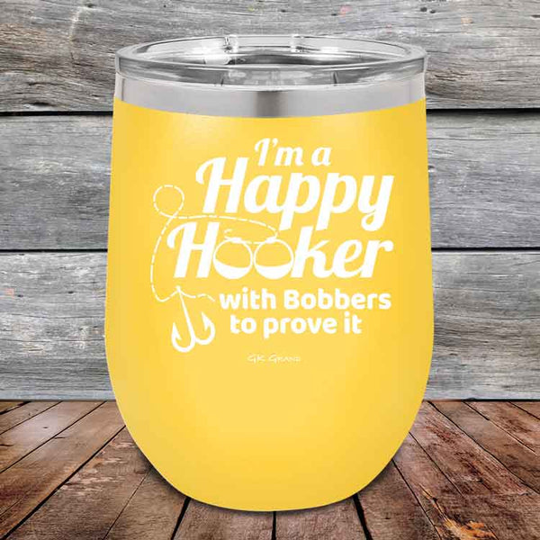 I'm a Happy Hooker with bobbers to prove it - Powder Coated Etched Tumbler