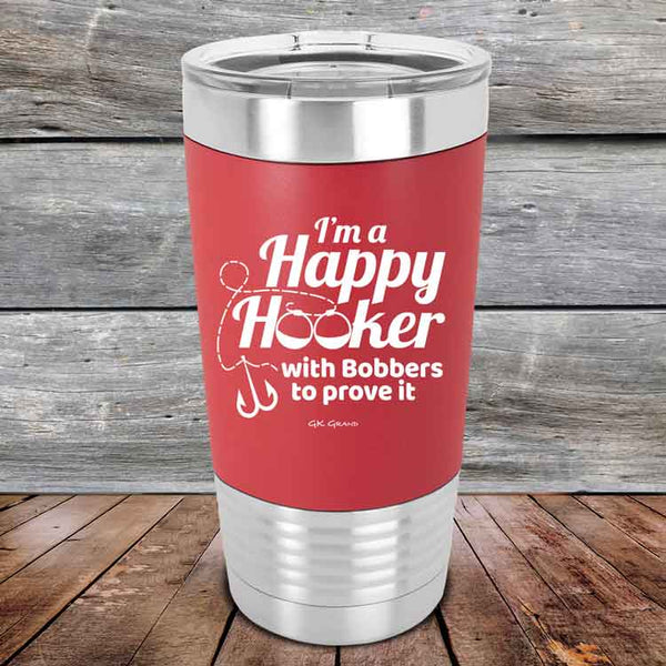 I'm a Happy Hooker with bobbers to prove it - Premium Silicone Wrapped Engraved Tumbler